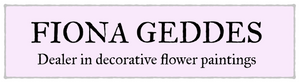 Fiona Geddes - Dealer in decorative flower paintings